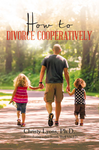 Cover image: How to Divorce Cooperatively 9798765250693