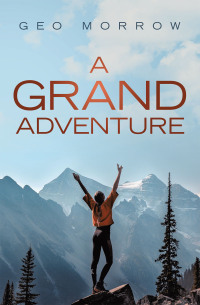 Cover image: A Grand Adventure 9798765251317