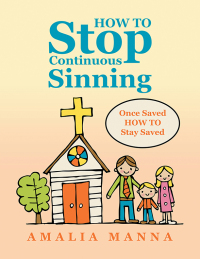 Cover image: HOW TO Stop Continuous Sinning 9798765251355