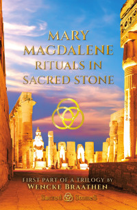 Imagen de portada: MARY MAGDALENE: "RITUALS IN SACRED STONE" 9798765252086