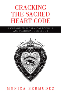 Cover image: Cracking the Sacred Heart Code 9798765252925