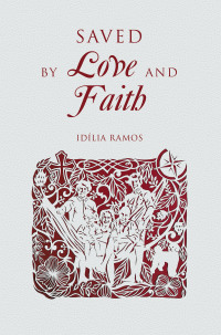 Imagen de portada: Saved by Love and Faith (English)  Salva pelo Amor e pela Fé (Portuguese) 9798765253175