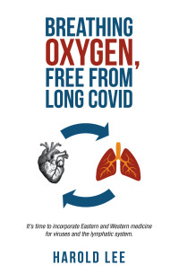 Cover image: Breathing oxygen, free from Long Covid 9798765254776