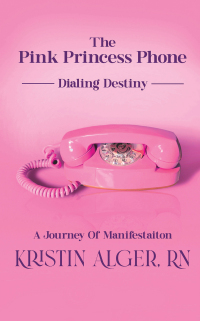 Cover image: The Pink Princess Phone: Dialing Destiny 9798765255285