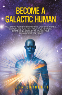 Omslagafbeelding: Become a Galactic Human 9798765256176