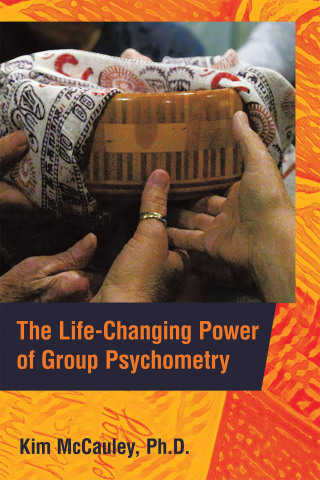 Cover image: The Life-Changing Power of Group Psychometry 9798765257531