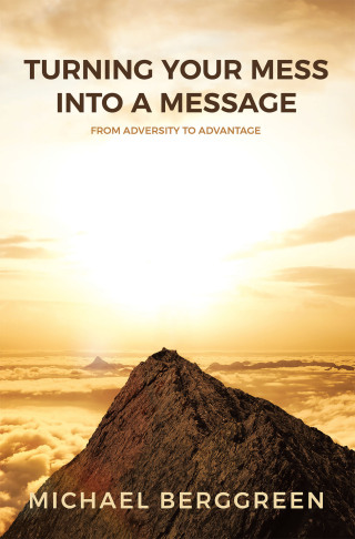Titelbild: Turning Your Mess Into A Message 9798765259047