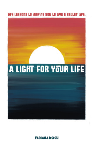 Cover image: A Light For Your Life 9798765259450