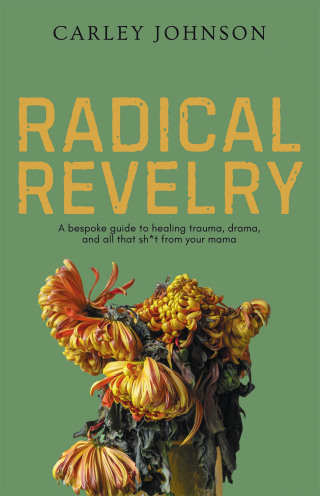 Imagen de portada: Radical Revelry 9798765261026