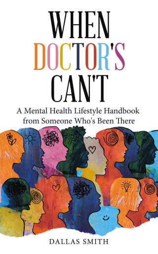 Cover image: When Doctor's Can't 9798765261897
