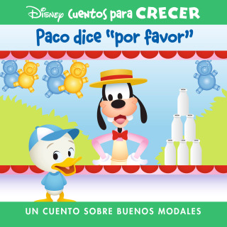 Cover image: Disney Cuentos para Crecer: Paco dice "por favor": un cuento sobre buenos modales (Disney Growing Up Stories: Dewey Says Please: A Story About Manners) 1st edition 9798765400135