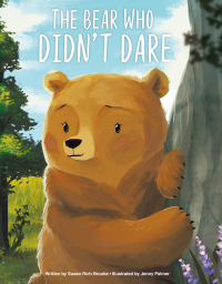 Omslagafbeelding: The Bear Who Didn't Dare 1st edition 9798765400210