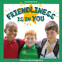 صورة الغلاف: Friendliness Is in You 1st edition 9798765400395