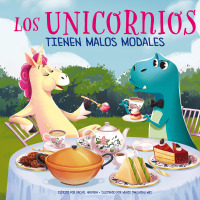 Imagen de portada: Los unicornios tienen malos modales (Unicorns Have Bad Manners) 1st edition 9798765401361