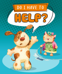 Titelbild: Do I Have to Help? 1st edition 9798765401958