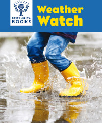 Cover image: Britannica Books Weather Watch 1st edition 9798765401583