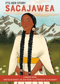 Cover image: It's Her Story Sacajawea: A Graphic Novel 1st edition 9798765402962