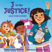 Omslagafbeelding: J Is for Justice!: An Activism Alphabet Read-Along 1st edition 9798765403044