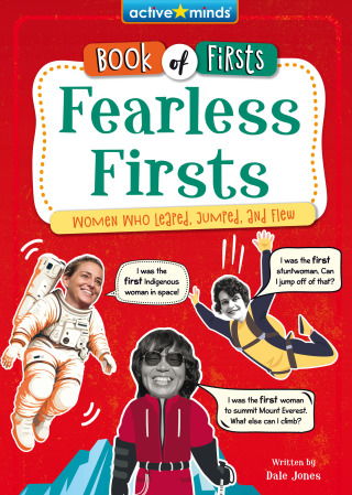 صورة الغلاف: Fearless Firsts: Women Who Leaped, Jumped, and Flew 1st edition 9798765407165
