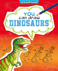 Cover image: You Can Draw Dinosaurs 1st edition 9798765403341