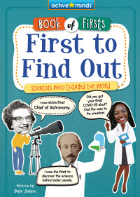 Cover image: First to Find Out: Scientists Who Changed the World Read-Along 1st edition 9798765407196