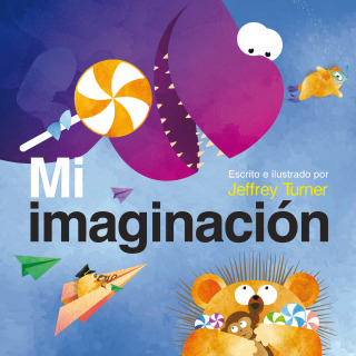 Cover image: Mi imaginación (My Imagination) Read-Along 1st edition 9798765407394