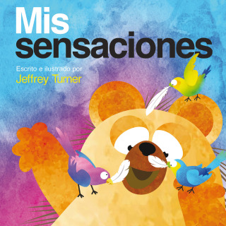 Imagen de portada: Mis sensaciones (My Touch) Read-Along 1st edition 9798765407400