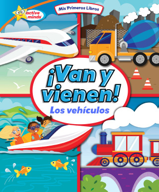 Cover image: ¡Van y vienen! (They Come and Go!): Los vehículos (Vehicles) 1st edition 9798765409817