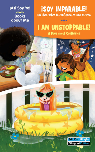 Cover image: ¡Soy imparable! / I Am Unstoppable!: Un libro sobre la confianza en uno mismo / A Book about Confidence Read-Along 1st edition 9798765409930