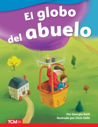 Cover image: El globo del abuelo ebook 1st edition 9781087690476