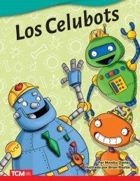 Cover image: Los Celubots ebook 1st edition 9798765905739