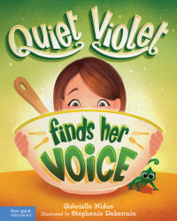 Cover image: Quiet Violet Finds Her Voice 1st edition 9798765924839