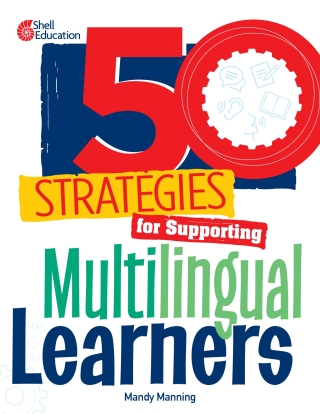 Cover image: 50 Strategies for Supporting Multilingual Learners 1st edition 9798765946244