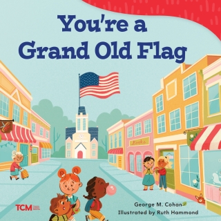 صورة الغلاف: You're a Grand Old Flag 1st edition 9798765961377