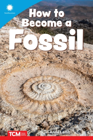 Cover image: How to Become a Fossil 1st edition 9798765968932