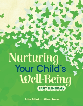 Cover image: Nurturing Your Child's Well-Being 1st edition 9798765977194