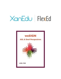 Cover image: FlexEd weSIGN: ASL & Deaf Perspectives - Level 2 1st edition 9798822742192