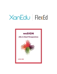 表紙画像: FlexEd weSIGN: ASL & Deaf Perspectives - Level 1 1st edition 9798822759688