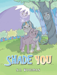 Cover image: Shade You 9798823000116