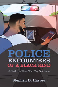 Cover image: Police Encounters of a Black Kind 9798823000482