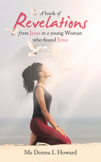Imagen de portada: A book of Revelations from Jesus to a young Woman who found Jesus 9798823001786