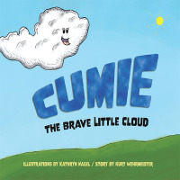 Cover image: Cumie, the Brave Little Cloud 9798823002325