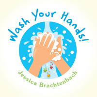 Imagen de portada: Wash Your Hands! 9798823003469