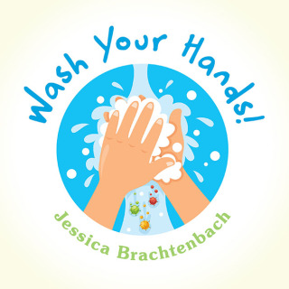 Titelbild: Wash Your Hands! 9798823003469