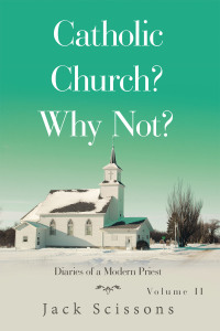 Imagen de portada: Catholic Church? Why Not? 9798823003872