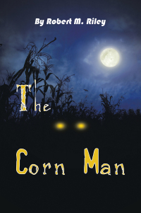 Cover image: The Corn Man 9798823004244