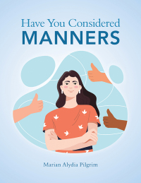 Cover image: Have You Considered Manners 9798823004862