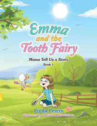 Cover image: Emma and the Tooth Fairy 9798823005968