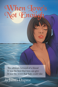 Cover image: When Love’s Not Enough 9798823007337