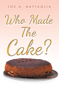 Cover image: Who Made the Cake? 9798823007535